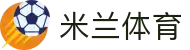 米兰(中国)体育官方网站-AC Milan